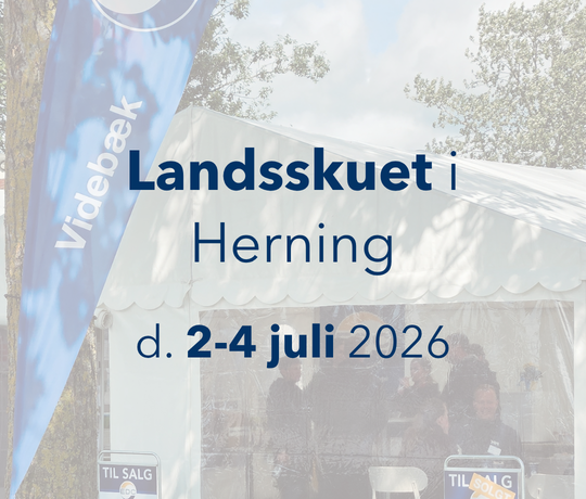 Mød os på Landsskuet i Herning d. 2-4 juli