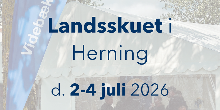 Mød os på Landsskuet i Herning d. 2-4 juli